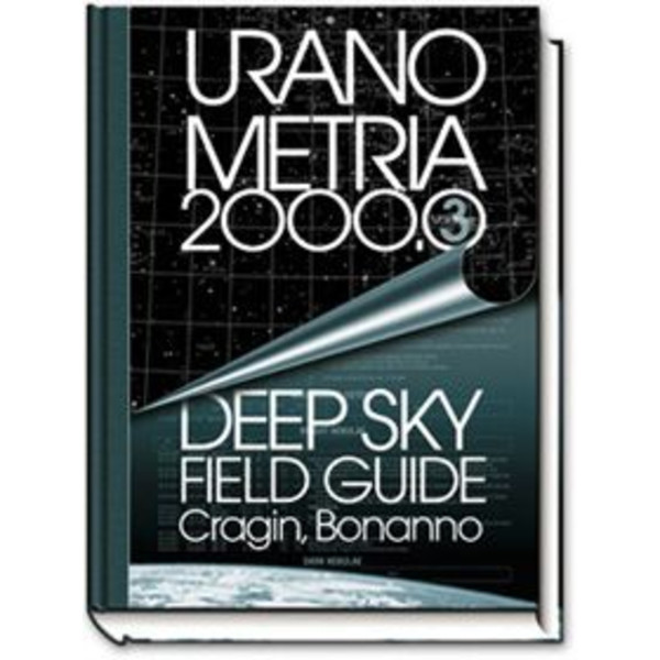 Willmann-Bell Atlas Uranometria volume 3 Deep Sky Field Guide
