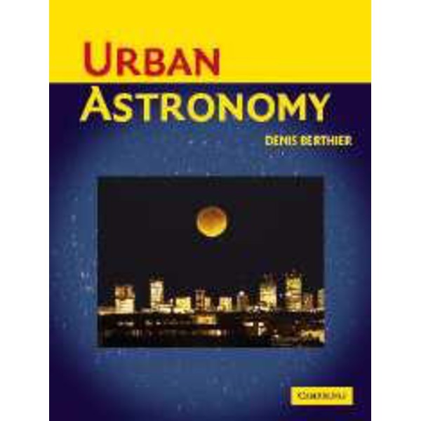 Cambridge University Press Urban Astronomy