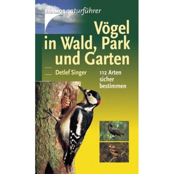 Kosmos Verlag Pássaros na floresta, parque e jardim