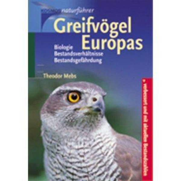Kosmos Verlag Greifvögel Europas.