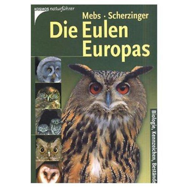 Kosmos Verlag As corujas da Europa. Biologia, características, populações (Kosmos-Guia da natureza)