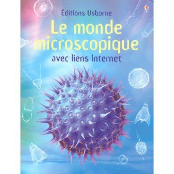 Edition Usborne Le Monde Microscopique (livro francês)
