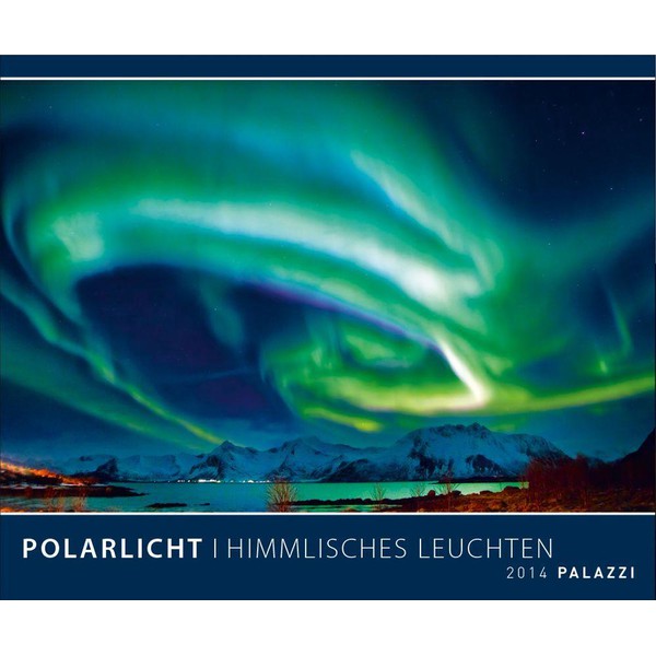 Palazzi Verlag Calendário Auroras polares - luzes celestes