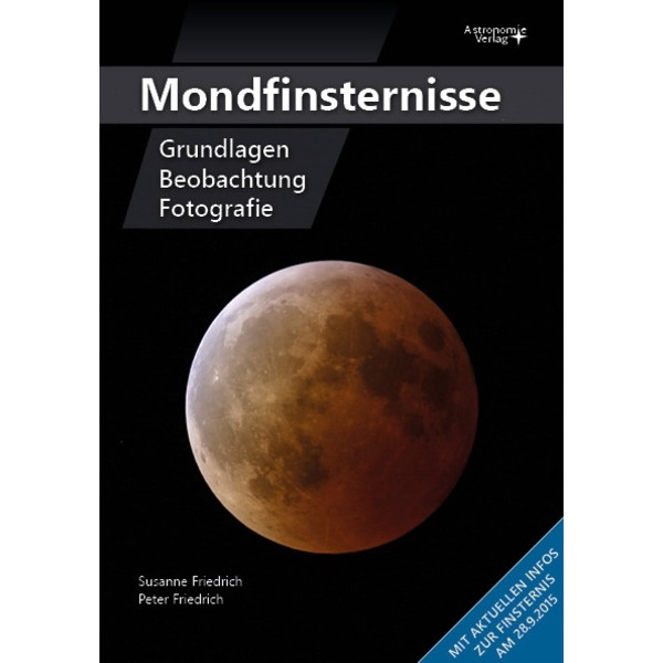Astronomie-Verlag Eclipses lunares - noções básicas, observação, fotografia