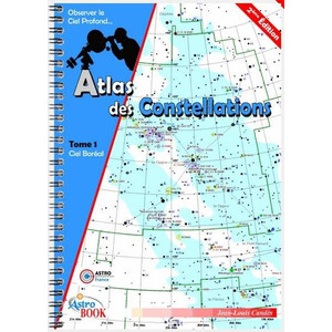 Astrobook Atlas des Constellations Tome 1 : Ciel Boréal