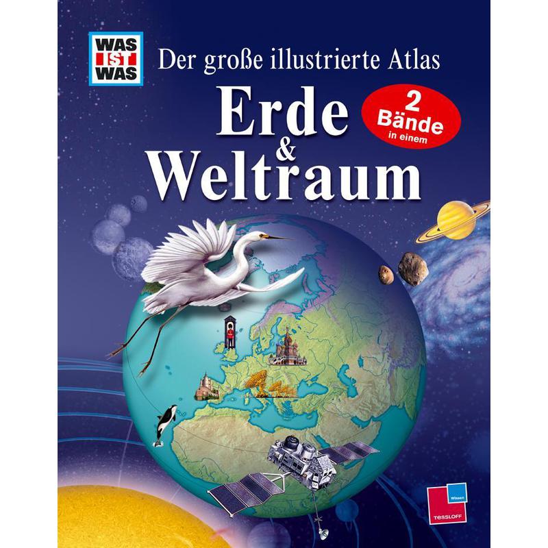 Tessloff-Verlag WAS IST WAS Der große illustrierte Atlas Erde und Weltraum (livro em alemão)