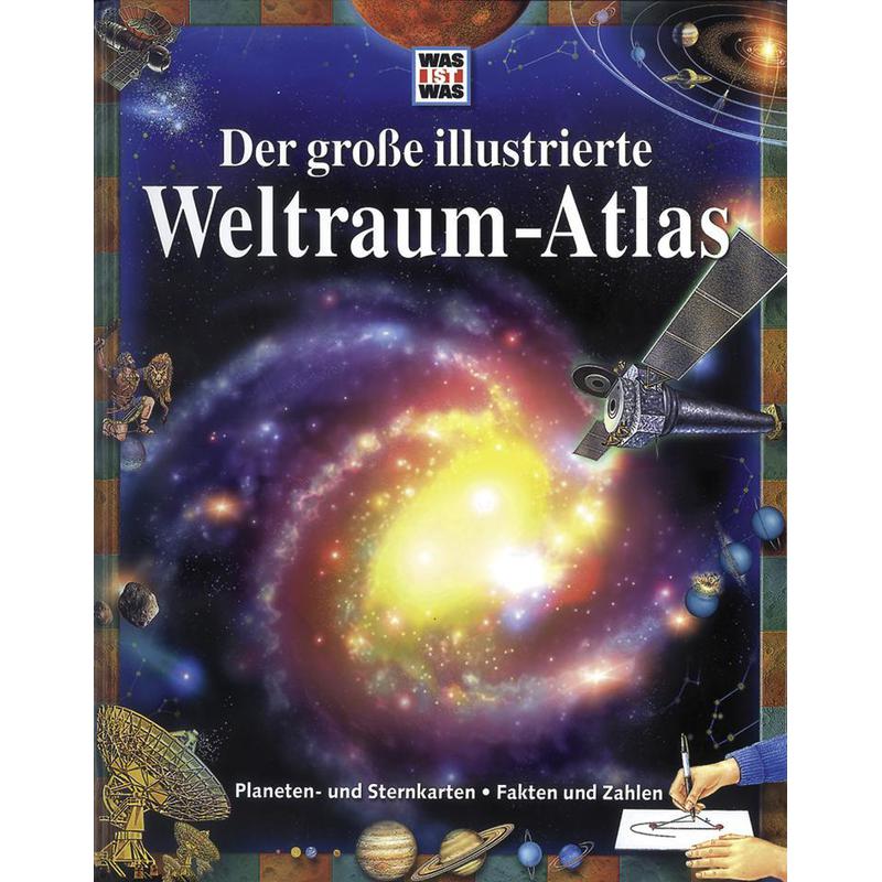 Tessloff-Verlag WAS IST WAS Der große illustrierte Weltraum-Atlas (livro em alemão)