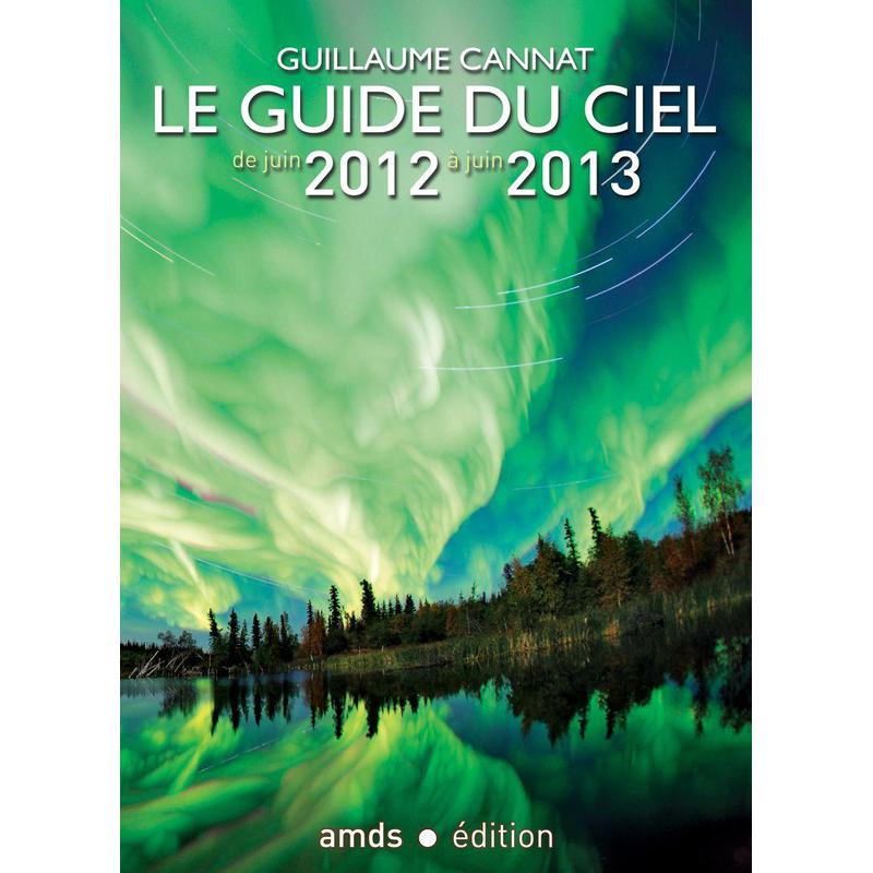 Amds édition  Almanaque Edições Amds, livro anual 'Le Guide du Ciel 2012-2013' (em francês)
