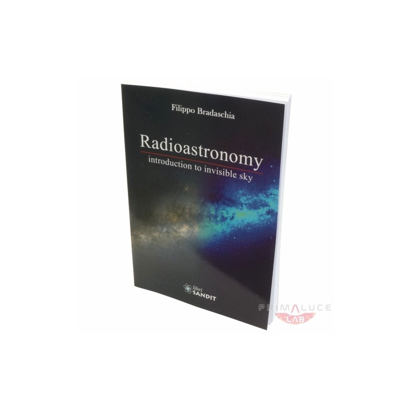 PrimaLuceLab Radioastronomia: Introdução ao céu invisível
