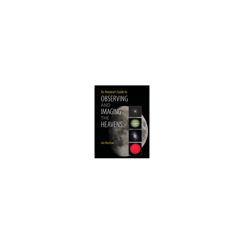 Cambridge University Press Guide to An Amateur's Observing and Imaging the Heavens