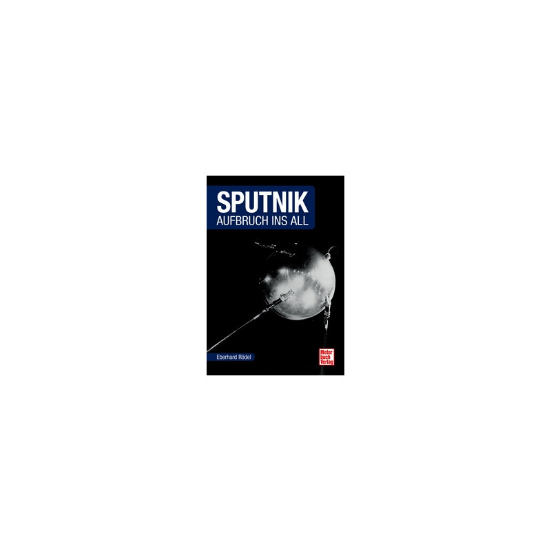 Motorbuch-Verlag Sputnik - Lançamento para o espaço