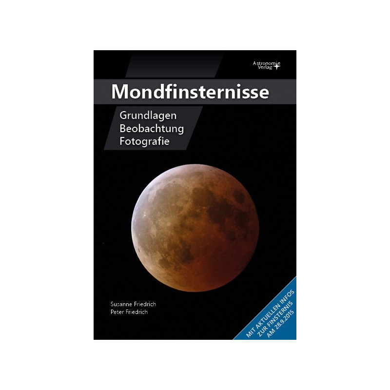 Astronomie-Verlag Eclipses lunares - noções básicas, observação, fotografia